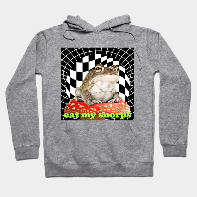 eat my snorps Hoodie by teeharveyoslwald